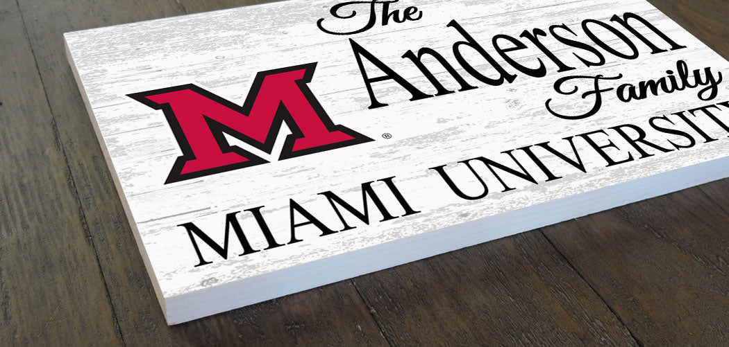 Miami University Family Name Sign for Miami Of Ohio Alumni, Fans or Graduation