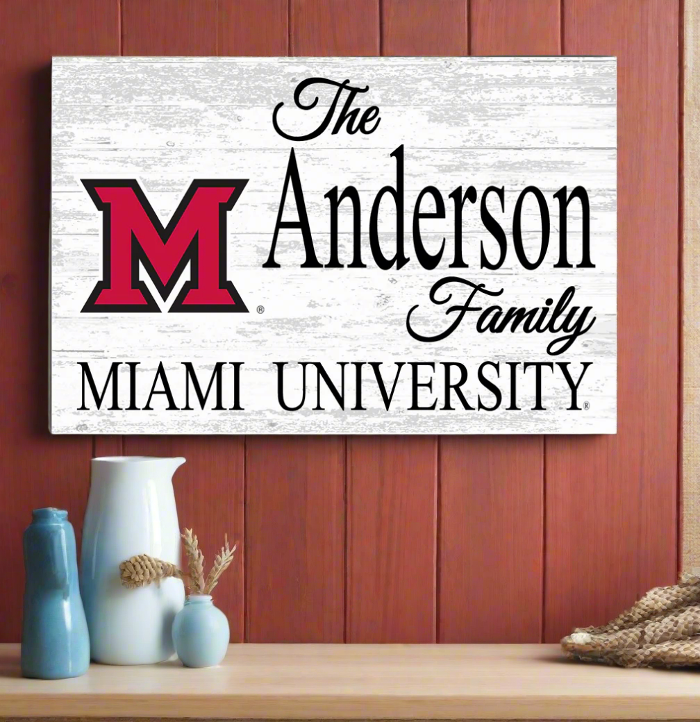 Miami University Family Name Sign for Miami Of Ohio Alumni, Fans or Graduation