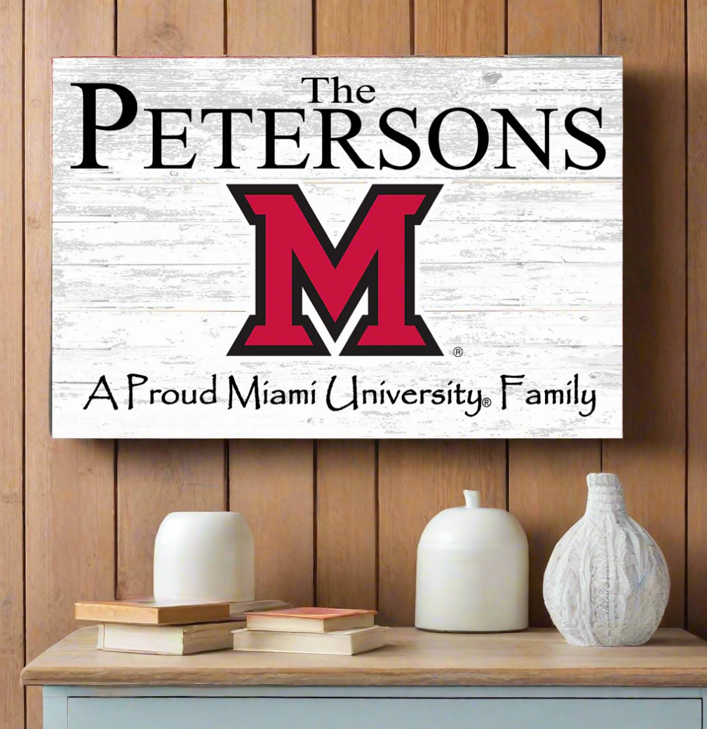 Miami University Family Name Sign for Miami Of Ohio Alumni, Fans or Graduation